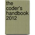 The Coder's Handbook 2012