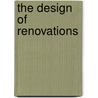 The Design of Renovations door Nat Openheimer