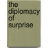 The Diplomacy of Surprise