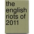 The English Riots of 2011