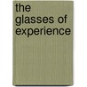 The Glasses of Experience by Dimo Dimov