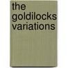 The Goldilocks Variations door Allan Ahlberg