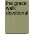 The Grace Walk Devotional