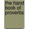 The Hand Book of Proverbs door John Warner Barber