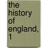 The History Of England, 1 door Hume David Hume