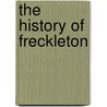 The History of Freckleton by Peter Shakeshaft