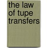 The Law of Tupe Transfers by Charles Wynn-Evans