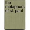 The Metaphors of St. Paul door J. S 1816-1885 Howson