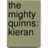 The Mighty Quinns: Kieran