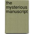 The Mysterious Manuscript