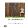 The Natinal Forest Manual door Onbekend