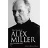 The Novels Of Alex Miller