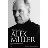 The Novels Of Alex Miller door Robert Dixon