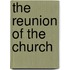 The Reunion of the Church