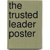 The Trusted Leader Poster door Hal Adler