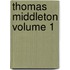 Thomas Middleton Volume 1