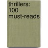 Thrillers: 100 Must-Reads door Hank Wagner