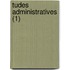 Tudes Administratives (1)
