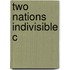 Two Nations Indivisible C