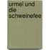 Urmel und die Schweinefee