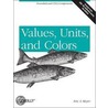 Values, Units, and Colors by Eric A. Meyer