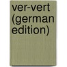 Ver-Vert (German Edition) door Gresset
