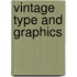 Vintage Type And Graphics
