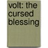 Volt: The Cursed Blessing