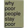 Why Poor People Stay Poor by Siddhartha Sarkar