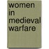 Women in Medieval warfare