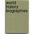 World History Biographies