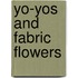 Yo-Yos and Fabric Flowers