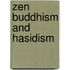 Zen Buddhism and Hasidism