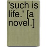 'Such is Life.' [A novel.] by May Kendall