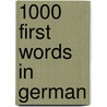 1000 First Words in German by Nicola Baxter