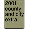 2001 County and City Extra by Katherine A. Debrandt