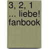 3, 2, 1 ... Liebe! Fanbook door Kanan Minami