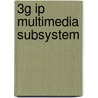 3g Ip Multimedia Subsystem door Muhammad Alam