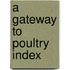 A Gateway to Poultry Index