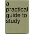 A Practical Guide to Study