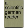 A Scientific German Reader by Unknown