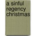 A Sinful Regency Christmas
