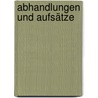 Abhandlungen Und Aufsätze door Scheler Max