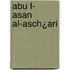 Abu l-   asan al-Asch¿ari