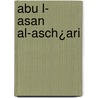 Abu l-   asan al-Asch¿ari door Jesse Russell