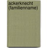 Ackerknecht (Familienname) door Jesse Russell