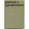 Adelheid Ii. (gandersheim) by Jesse Russell