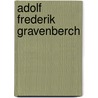 Adolf Frederik Gravenberch by Jesse Russell