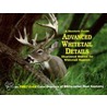 Advanced Whitetail Details door Deer and Deer Hunting Magazine