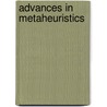 Advances in Metaheuristics by Luca Di Gaspero